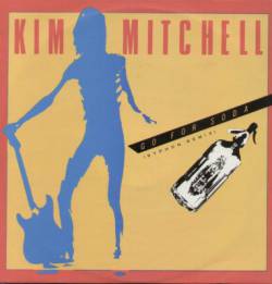 Kim Mitchell : Go for Soda